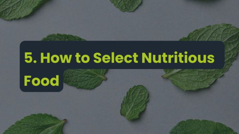 How to Select Nutritious Food